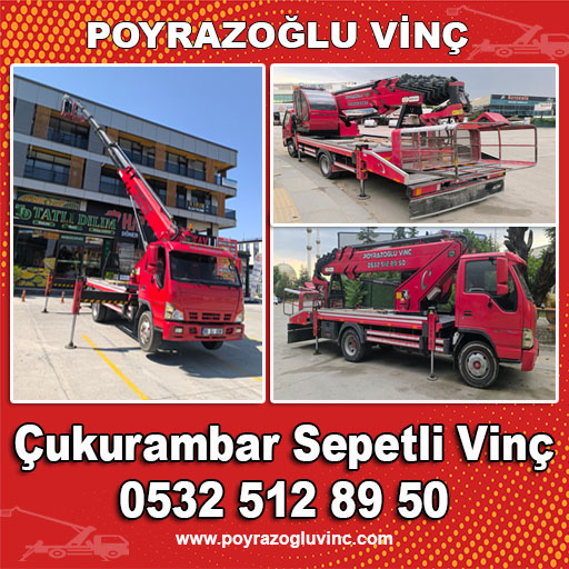 ÇUKURAMBAR SEPETLİ VİNÇ